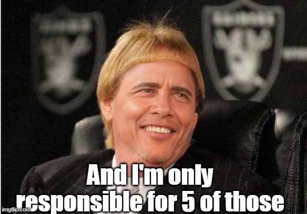 And I'm only responsible for 5 of those | made w/ Imgflip meme maker