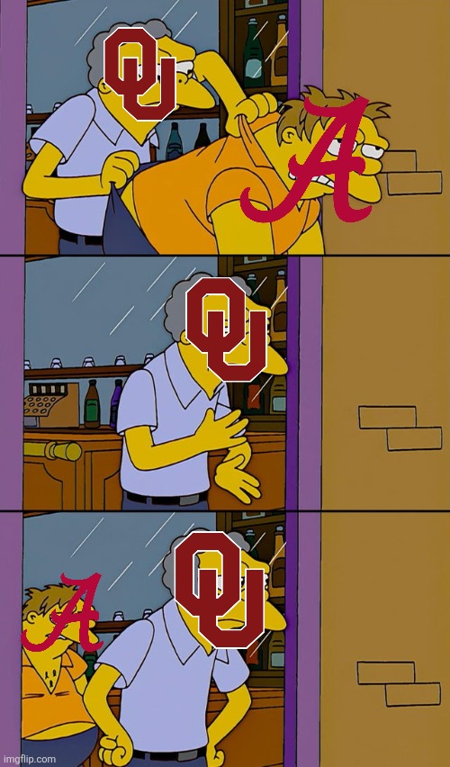 Moe throws Barney | image tagged in moe throws barney,alabama,oklahoma,college football,cfp | made w/ Imgflip meme maker