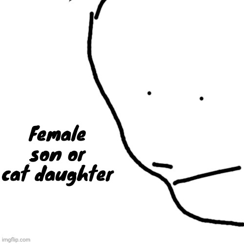 It's so fun farming attention | Female son or cat daughter | image tagged in sack of rice | made w/ Imgflip meme maker
