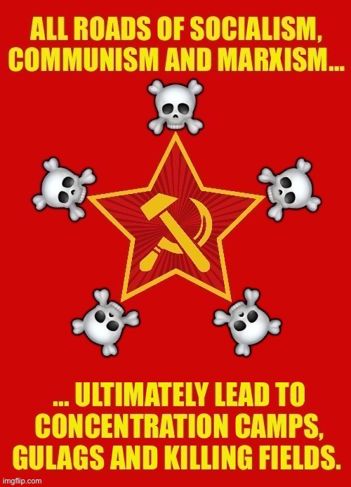 The 3-headed monster of tyranny… | image tagged in political meme,socialism,communism,marxism,all roads,tyrants | made w/ Imgflip meme maker