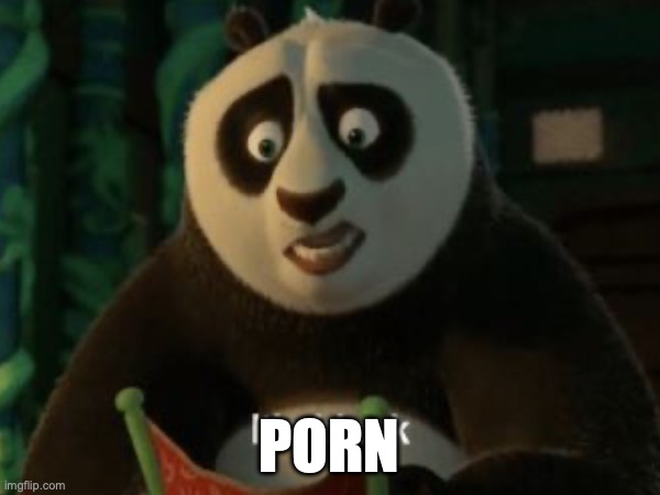 PORN | made w/ Imgflip meme maker