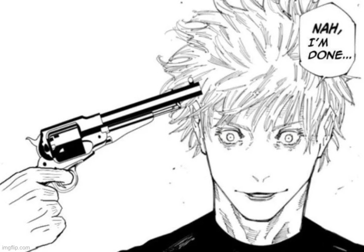 image tagged in nah i'm done | made w/ Imgflip meme maker