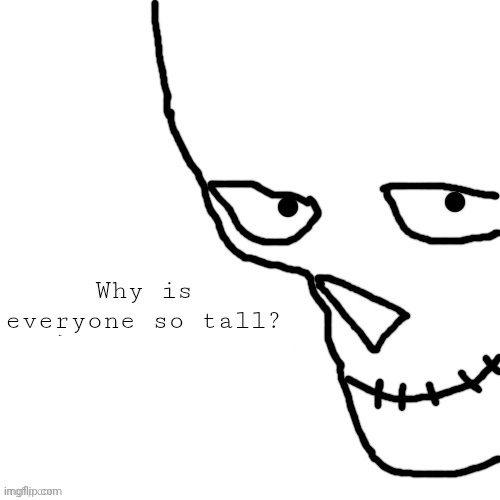I'm 5'3" | Why is everyone so tall? | image tagged in bar of ice | made w/ Imgflip meme maker