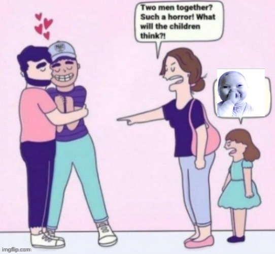 What will the children think | image tagged in what will the children think | made w/ Imgflip meme maker