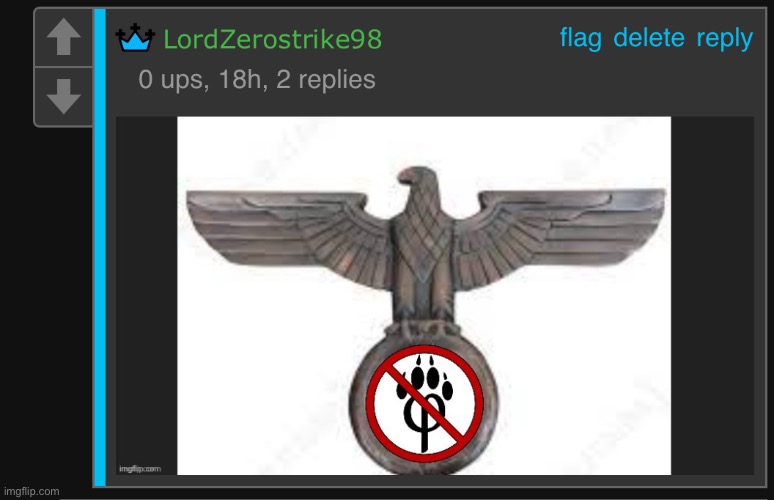 Gotta love how at one moment anti-furries whine about furries calling them Nazis and then they post this | made w/ Imgflip meme maker