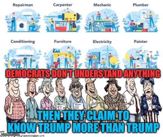 It’s hard for simple minds, to understand complex things | DEMOCRATS DON’T UNDERSTAND ANYTHING; THEN THEY CLAIM TO KNOW TRUMP MORE THAN TRUMP | image tagged in gifs,president trump,trump administration,democratic socialism | made w/ Imgflip meme maker