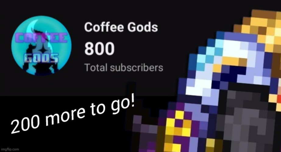 Almost there! | made w/ Imgflip meme maker