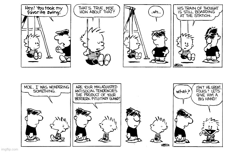 image tagged in calvin and hobbes,comics | made w/ Imgflip meme maker