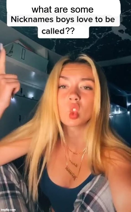 what are some; ?? | made w/ Imgflip meme maker