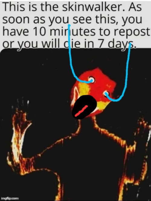 snowflake | image tagged in skinwalker | made w/ Imgflip meme maker