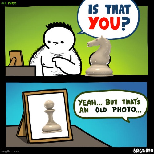 Is that you? Yeah, but that's an old photo | image tagged in is that you yeah but that's an old photo | made w/ Imgflip meme maker