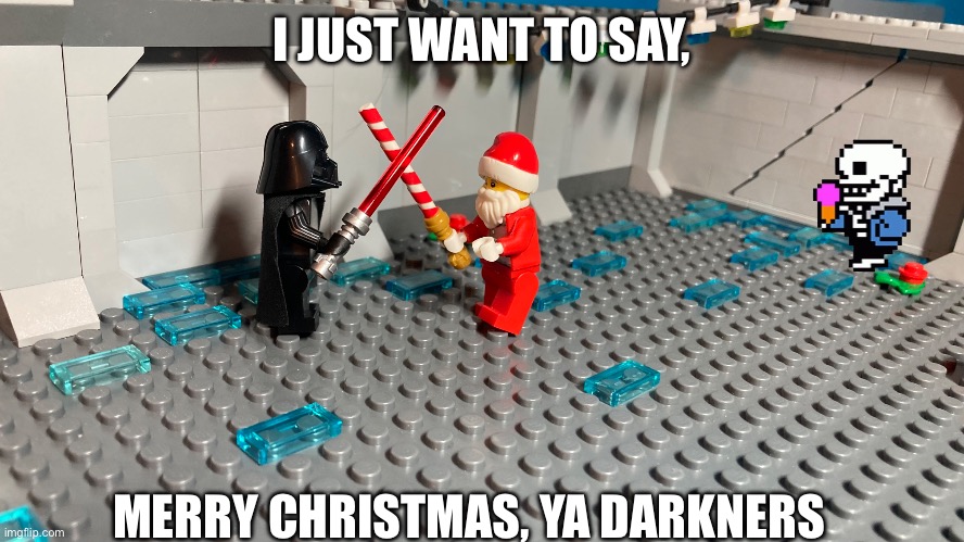 Merry Christmas! | I JUST WANT TO SAY, MERRY CHRISTMAS, YA DARKNERS | made w/ Imgflip meme maker