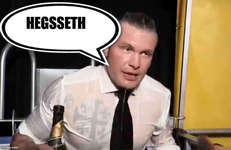 SSecetary of war CRIMES | HEGSSETH | image tagged in drunk hegseth speech bubble | made w/ Imgflip meme maker