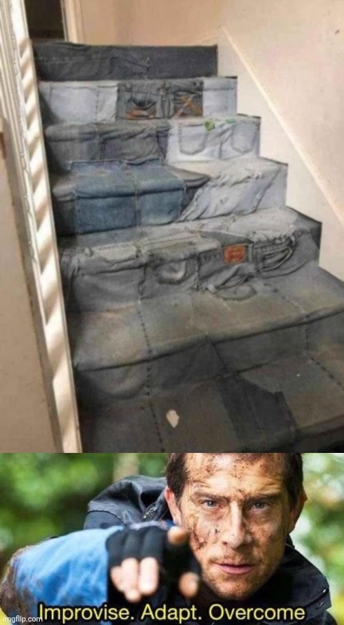Jean stairs | image tagged in improvise adapt overcome | made w/ Imgflip meme maker