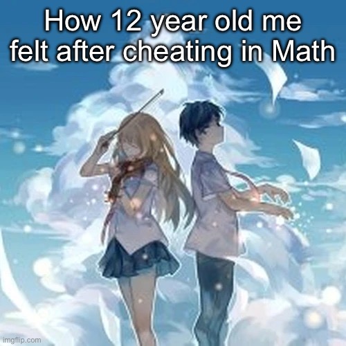 I’m legit now | How 12 year old me felt after cheating in Math | image tagged in spaceuk | made w/ Imgflip meme maker