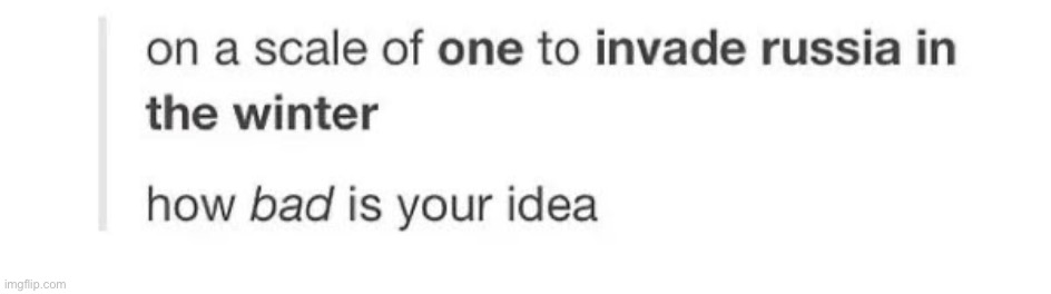 How bad is your idea | image tagged in how bad is your idea | made w/ Imgflip meme maker