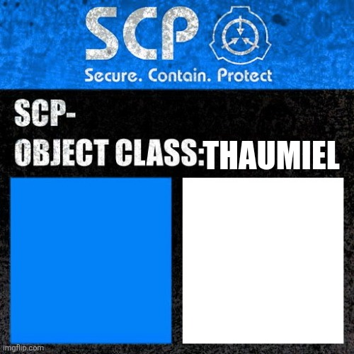 SCP Thaumiel Blank Meme Template