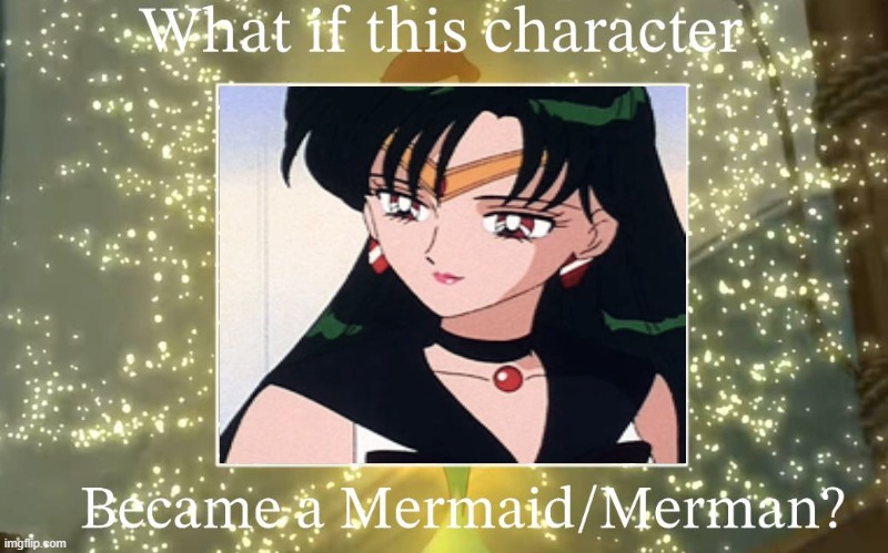 what if sailor pluto became a mermaid ? | image tagged in what if this character became a mermaid/merman,sailor moon,anime,merfolk,pluto,what if | made w/ Imgflip meme maker