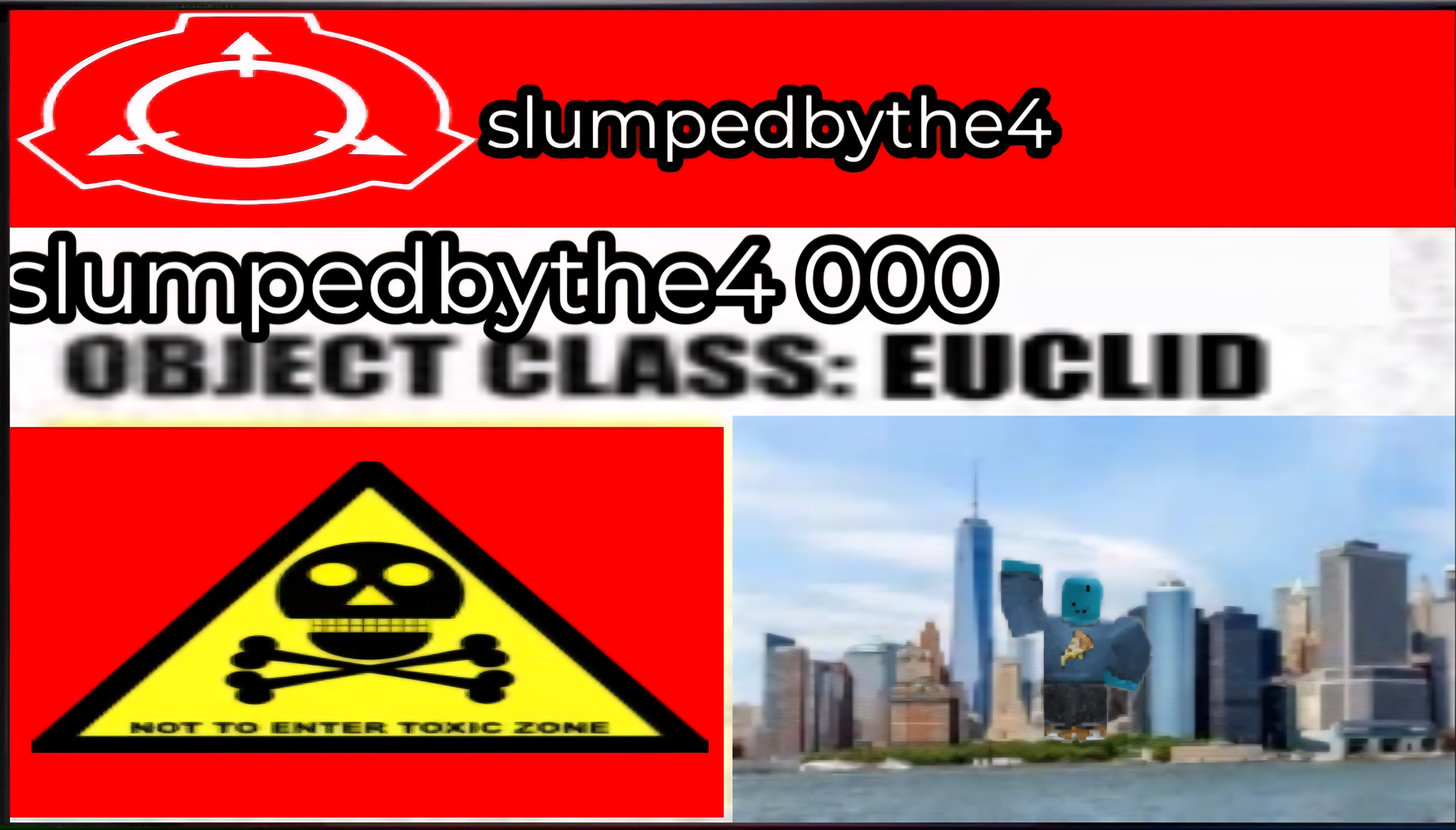 Slumpedbythe4-000 Blank Meme Template