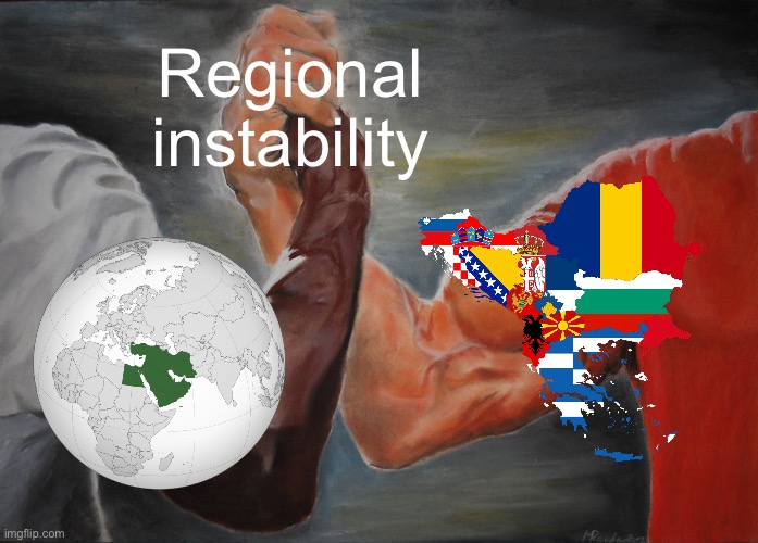 Ok I’m away from my dad so he shouldn’t know | Regional instability | image tagged in memes,epic handshake | made w/ Imgflip meme maker