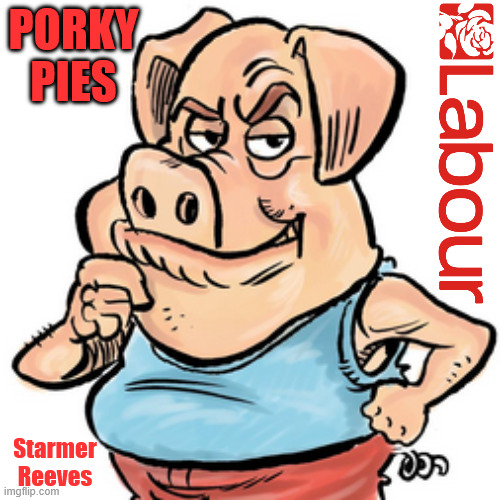 Starmer & Reeves -Dragging The Labour Party into the gutter | PORKY
PIES; #Immigration #Starmerout #Labour #KeirStarmer #labourisdead #nevervotelabour #Antisemitism #Savile #Paedo #Worboys #GroomingGangs #Paedophile #IllegalImmigration #Immigrants #Invasion #StarmerResign #strikes #DigitalID #ID 
Starmerout Labour Starmer Mandelson Rayner Blair KeirStarmer labourisdead Illegal Immigration Immigrants Invasion StarmerResign Island of strangers Lucy Connolly Two-Tier Justice Andy Burnham Hadush Kebatu Iranian immigrant Starmer Reeves Budget Porky Pies Lies; Starmer
Reeves | image tagged in starmerout labour starmer,illegal immigration immigrants invasion,starmerresign island of strangers,starmer reeves budget lies | made w/ Imgflip meme maker