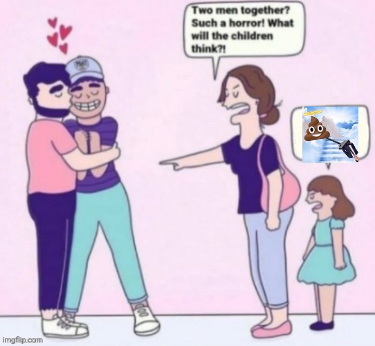 What will the children think | image tagged in what will the children think | made w/ Imgflip meme maker