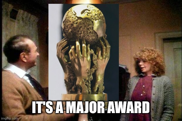FIFA Participation Trophy | IT'S A MAJOR AWARD | image tagged in major award lamp | made w/ Imgflip meme maker