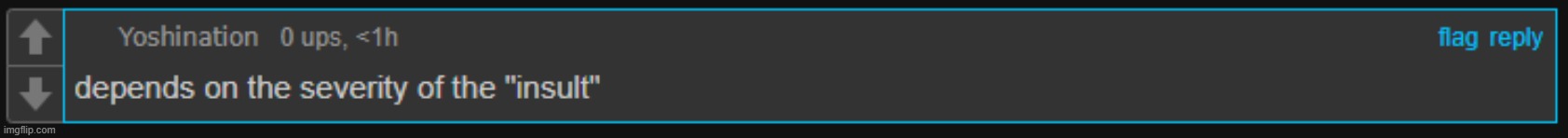 does calling them a cunt or pussy count | made w/ Imgflip meme maker