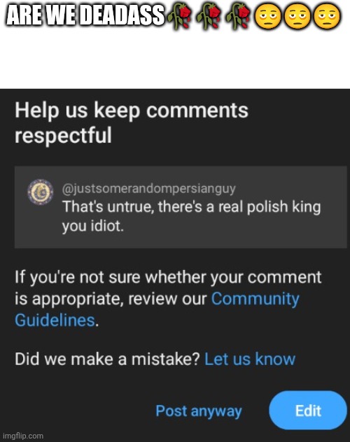 Fix your damn app YouTube | ARE WE DEADASS🥀🥀🥀🫩🫩🫩 | image tagged in youtube,you had one job | made w/ Imgflip meme maker