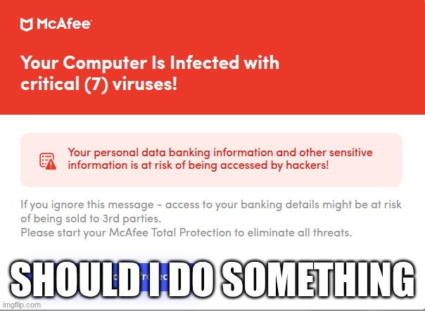 SHould I? | SHOULD I DO SOMETHING | image tagged in hacked | made w/ Imgflip meme maker