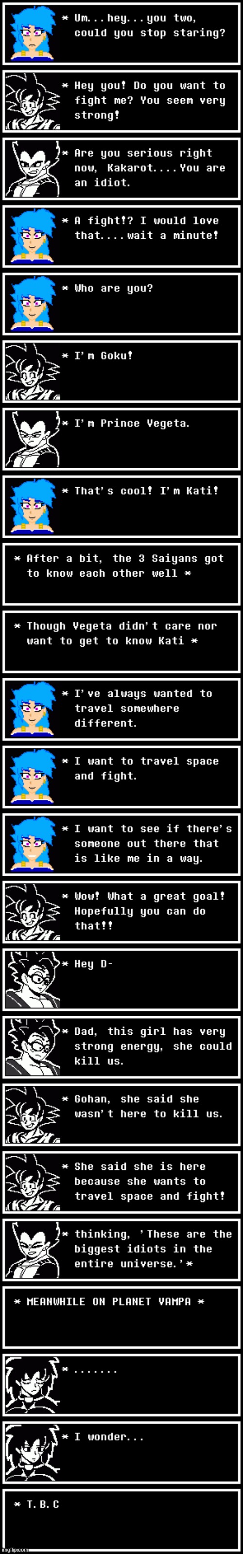 part 4 (I think this is pretty long) | made w/ Imgflip meme maker