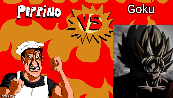 Peppino VS Blank | Goku | image tagged in peppino vs blank | made w/ Imgflip meme maker