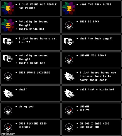 mmmh tasty plants, dinosaur fossils and fish (Just to piss all of them off) | image tagged in memes,undertale | made w/ Imgflip meme maker