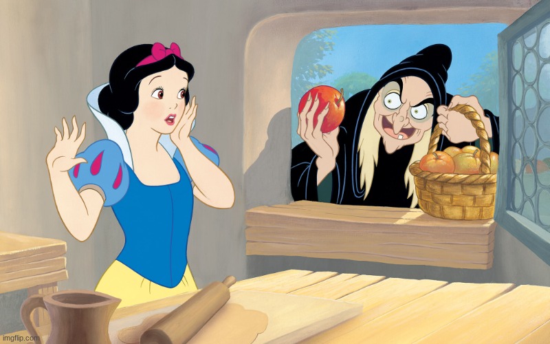 snow white poison apple | image tagged in snow white poison apple | made w/ Imgflip meme maker
