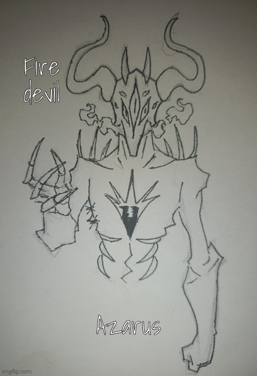 Fire Devil Azarus (request from UlliamofValos ) | Fire devil; Azarus | image tagged in azarus fire devil | made w/ Imgflip meme maker