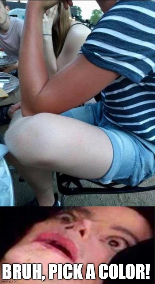 Black or White? | BRUH, PICK A COLOR! | image tagged in scared michael jackson | made w/ Imgflip meme maker