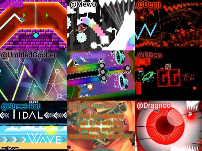 The OMDUVESHD shared template | First engagement bait time with this template anybody wanna play 20 questions | image tagged in the omduveshd shared template | made w/ Imgflip meme maker