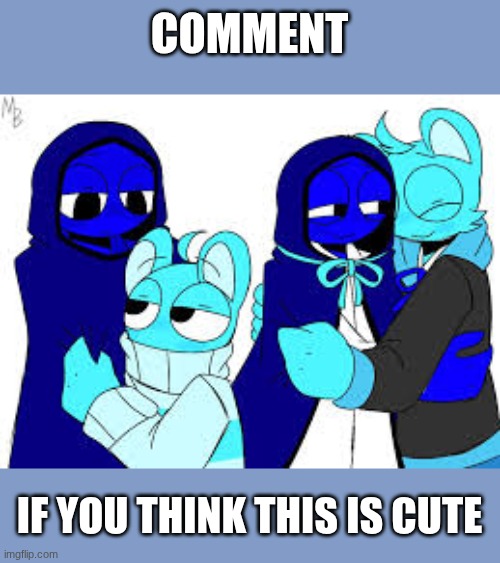 I'm uploading templates like crazy again- | COMMENT; IF YOU THINK THIS IS CUTE | image tagged in sky and jevin 3 | made w/ Imgflip meme maker