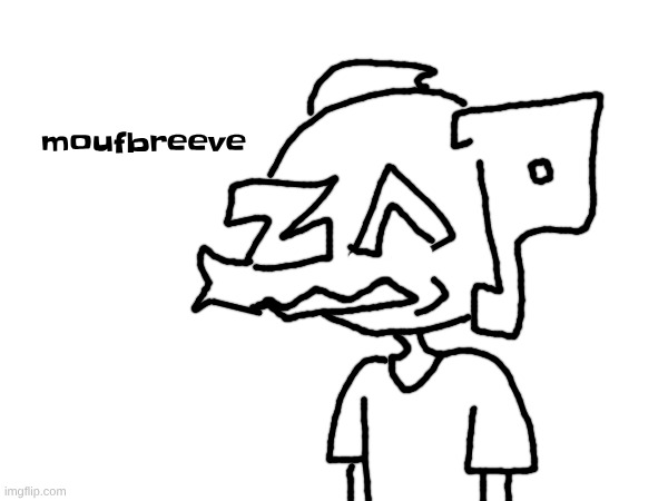 screw this, comment what you wanna see zap do and i'll give you your request as quick as I can | moufbreeve | made w/ Imgflip meme maker