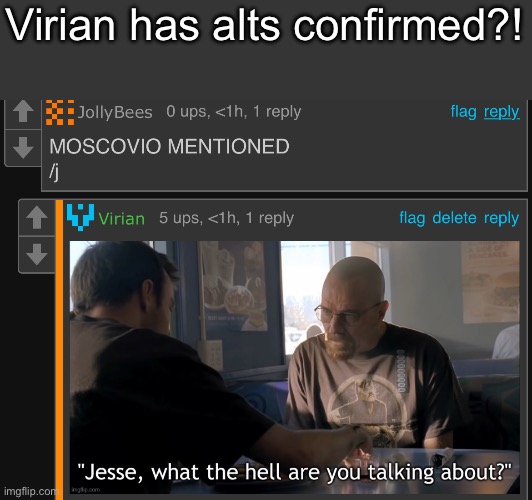 (Oakleys comments were low rated as well for some reason) | Virian has alts confirmed?! | made w/ Imgflip meme maker