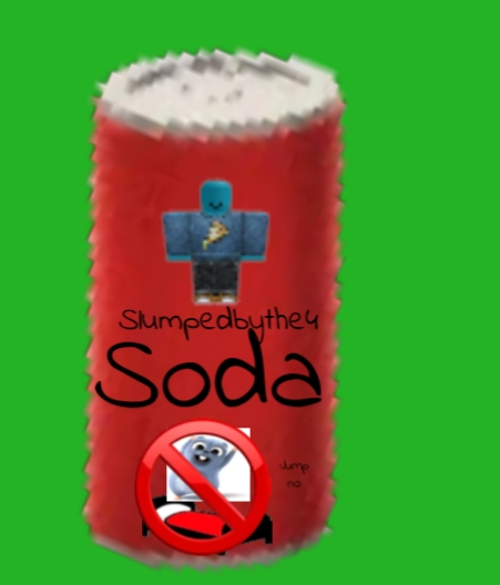 Slumpedbythe4 Soda Blank Meme Template