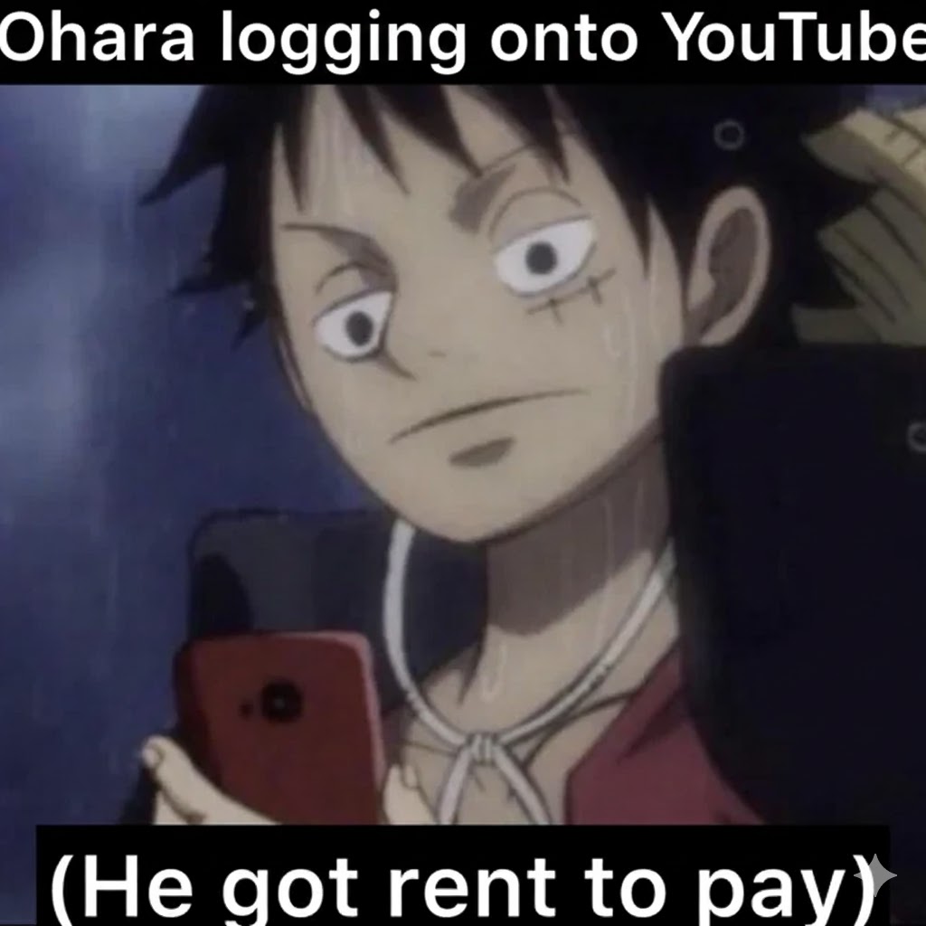 Ohara logging onto YouTube. he got rent to pay Blank Meme Template