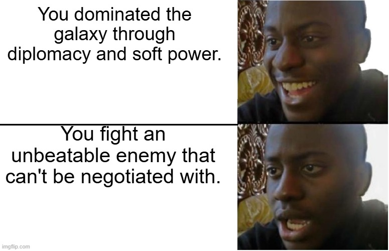 The Asari be like. | You dominated the galaxy through diplomacy and soft power. You fight an unbeatable enemy that can't be negotiated with. | image tagged in disappointed black guy | made w/ Imgflip meme maker