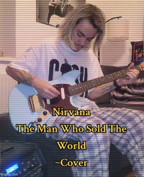 it's a David Bowie song gng not Nirvana | made w/ Imgflip meme maker
