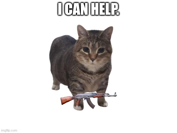 I CAN HELP. | made w/ Imgflip meme maker