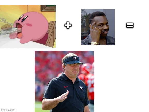 Stupid math equation | =; + | image tagged in kirby,georgia,college football,silly | made w/ Imgflip meme maker