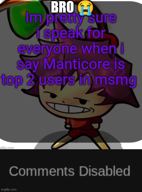 BRO 😭 | made w/ Imgflip meme maker