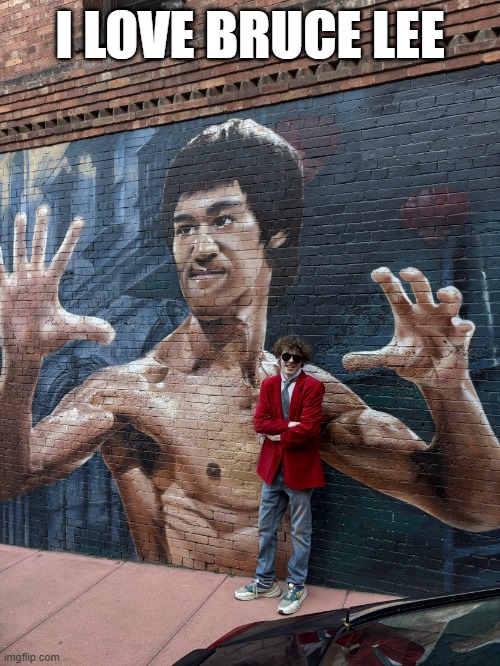 I Love Bruce Lee | I LOVE BRUCE LEE | image tagged in liam keel bruce lee mural april 17th 2025 in san francisco,liam keel,san francisco,bruce lee,photography | made w/ Imgflip meme maker
