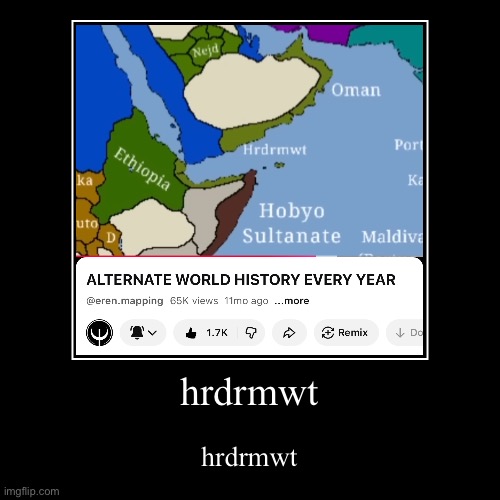 hrdrmwt | hrdrmwt | image tagged in funny,demotivationals | made w/ Imgflip demotivational maker