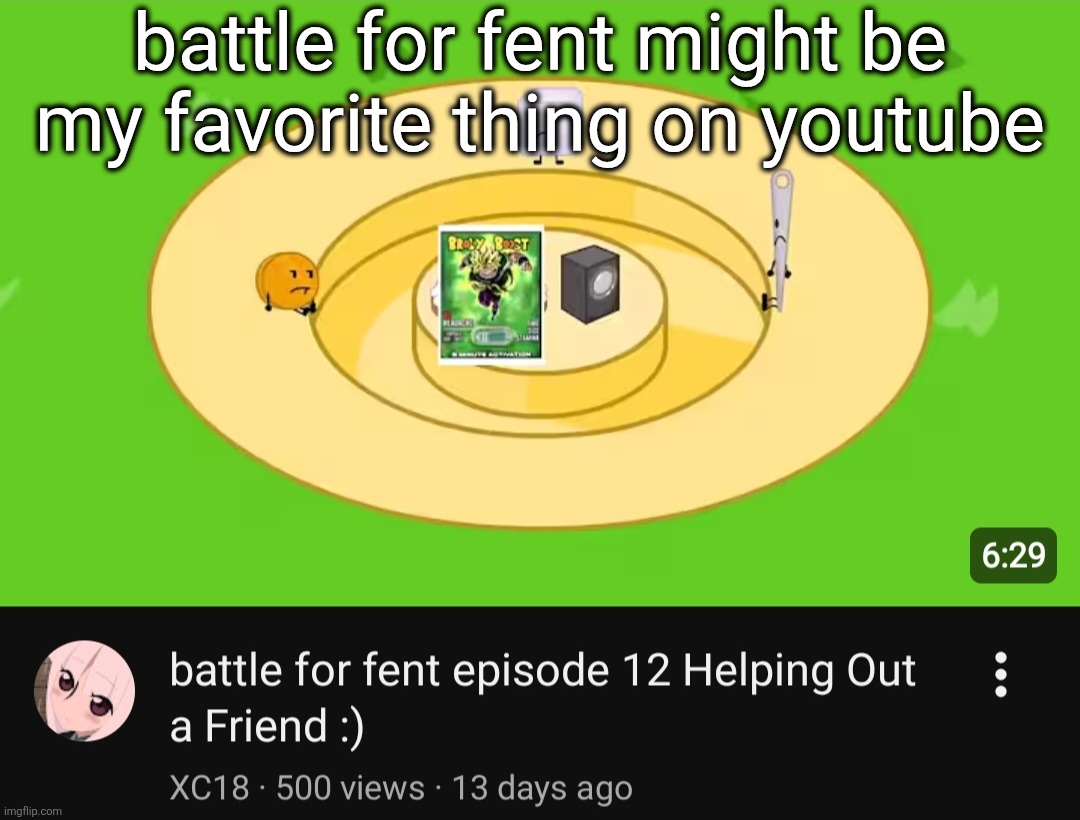 battle for fent might be my favorite thing on youtube | made w/ Imgflip meme maker